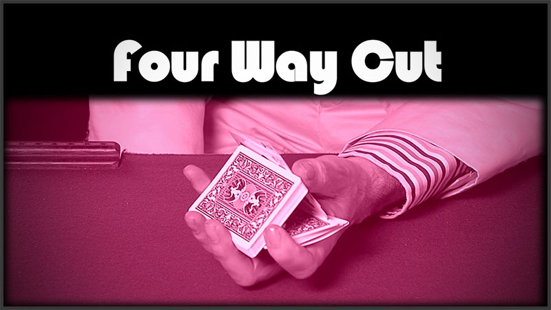 Four Way Cut